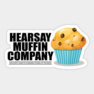 Heresay Muffin Company Sticker